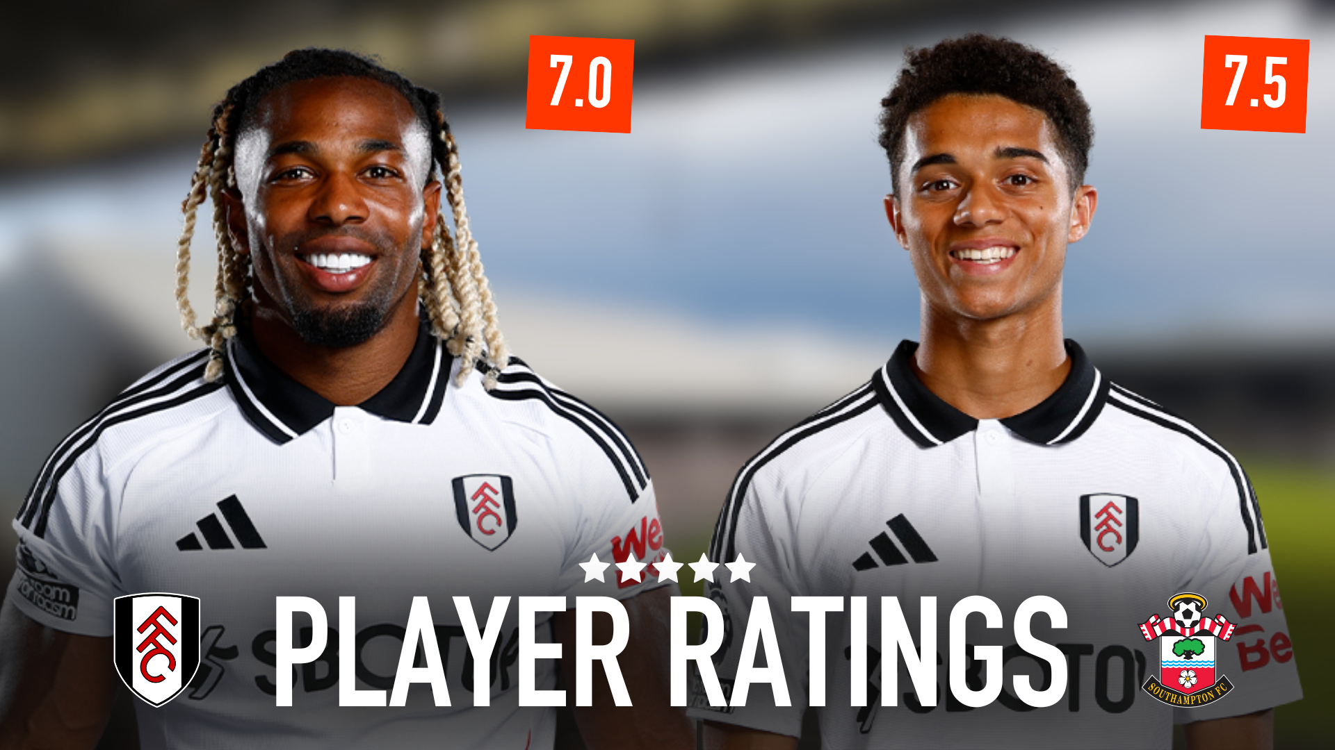 Player Ratings Fulham 0 0 Southampton Fulhamish